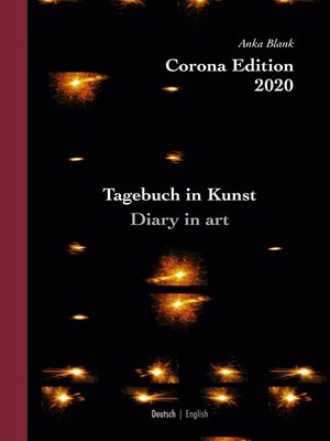 cover image of Corona Edition 2020--Tagebuch in Kunst--Diary in art